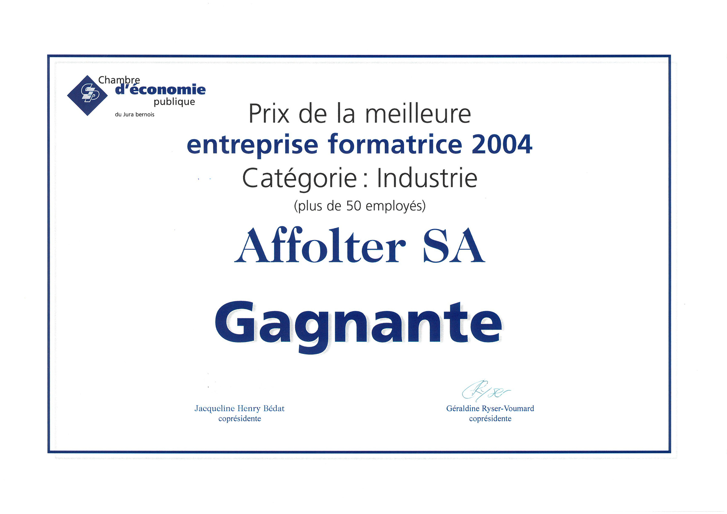 Prix de la meilleure entreprise formatrice 2004 - Chambre économique | 2004