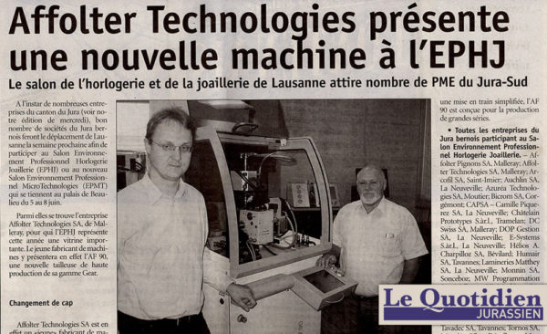 Affolter Technologies présente une nouvelle machine à l'EPHJ | Quotidien Jurassien - 01.06.2007